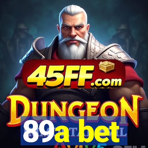 89a bet